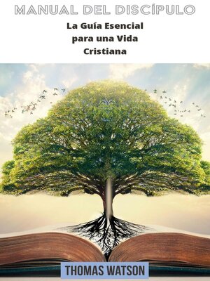 cover image of Manual del Discípulo La Guía Esencial para una Vida Cristiana